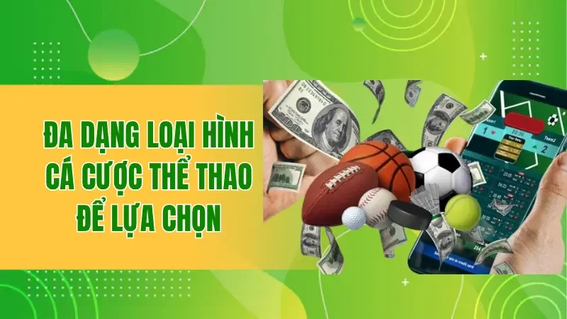 Saba Esport - Thỏa Thích Cá Độ Nhận Thưởng Cực Khủng 2 Đa dạng loại hình cá cược thể thao để lựa chọn