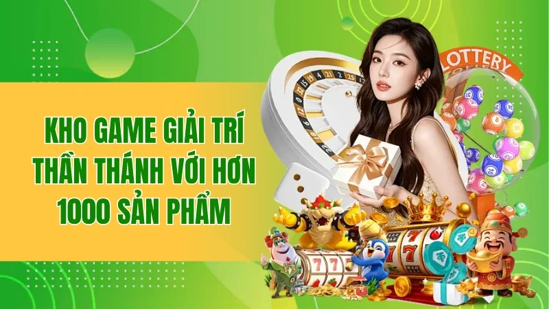 Trang chủ 41 Kho game giải trí thần thánh với hơn 1000 sản phẩm