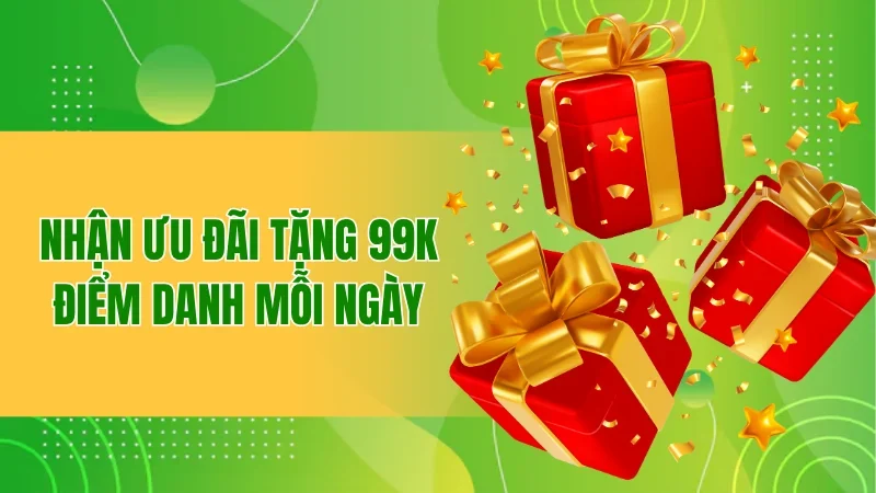 Thưởng Tuần K-Sport BBET Cực Khủng Dành Cho Hội Viên 2 Nhận ưu đãi tặng 99K khi điểm danh mỗi ngày