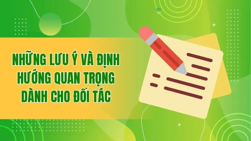Đại Lý BBET - Cơ Hội Hợp Tác Với Chính Sách Hoa Hồng Hấp Dẫn 5 Những lưu ý và định hướng quan trọng dành cho đối tác