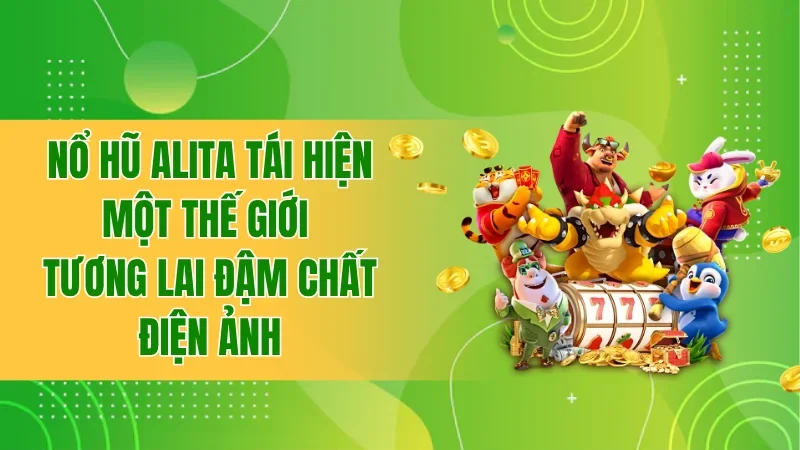 Nổ Hũ Alita - Vòng Quay Hấp Dẫn, Thưởng Lớn Bất Ngờ 1 Nổ Hũ Alita tái hiện một thế giới tương lai đậm chất điện ảnh