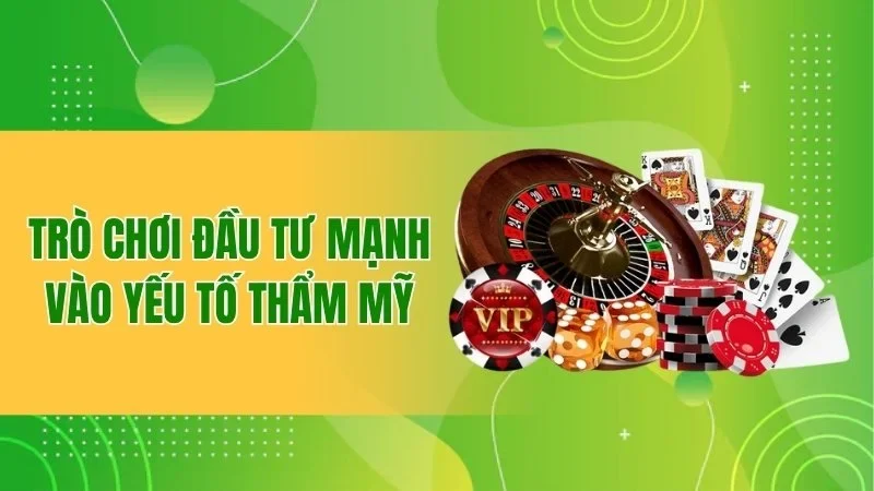 Casino BBET - Thiên Đường Giải Trí Dành Cho Dân Cá Cược 2 Trò chơi đầu tư mạnh vào yếu tố thẩm mỹ